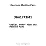 3641273M1 - GASKET, SUMP