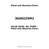 3640225M1 - IDLER GEAR, OIL PUMP