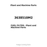 3638510M2 - FUEL FILTER