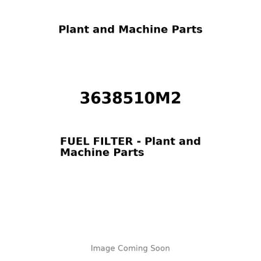 3638510M2 - FUEL FILTER