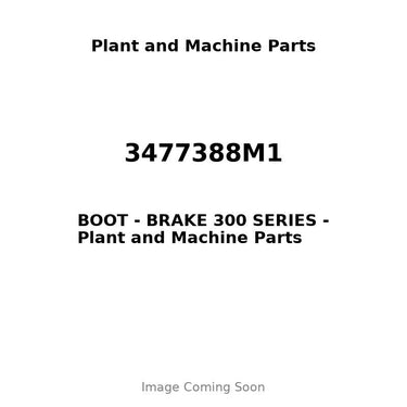 3477388M1 - BOOT - BRAKE 300 SERIES