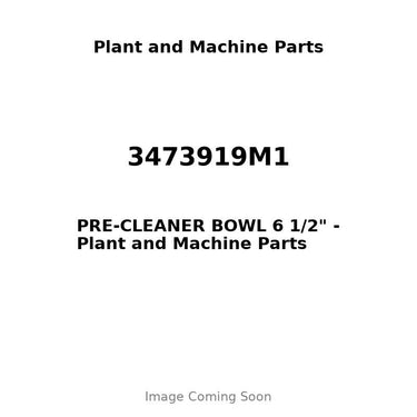 3473919M1 - PRE-CLEANER BOWL 6 1/2"