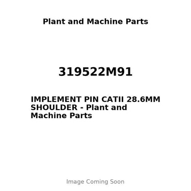 319522M91 - IMPLEMENT PIN CATII 28.6MM SHOULDER
