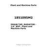 1851095M2 - DRAIN TAP, RADIATOR - 1/4'' BSP