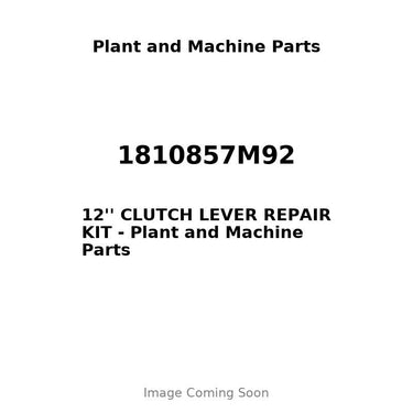 1810857M92 - 12'' CLUTCH LEVER REPAIR KIT