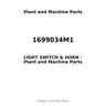 1699034M1 - LIGHT SWITCH & HORN