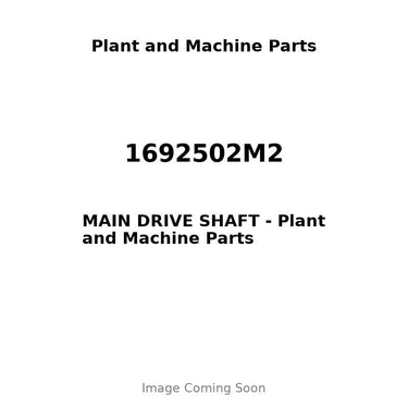 1692502M2 - MAIN DRIVE SHAFT