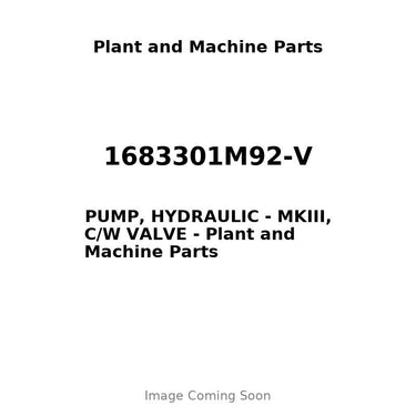1683301M92-V - PUMP, HYDRAULIC - MKIII, C/W VALVE