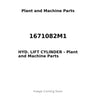 1671082M1 - HYD. LIFT CYLINDER