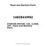 1482841M92 - STARTER MOTOR: 12V, 3.2KW, 10T