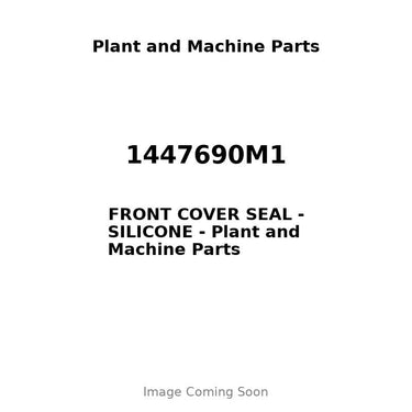 1447690M1 - FRONT COVER SEAL - SILICONE