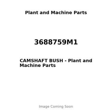 3688759M1 - CAMSHAFT BUSH