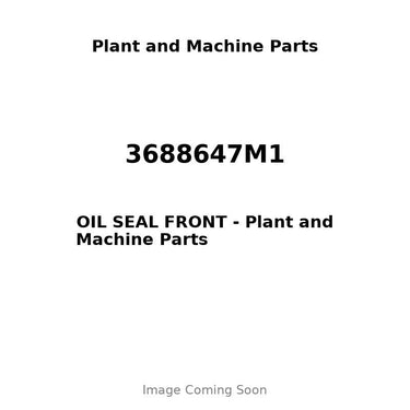 3688647M1 - OIL SEAL FRONT