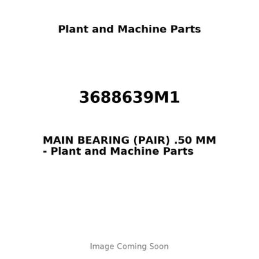 3688639M1 - MAIN BEARING (PAIR) .50 MM