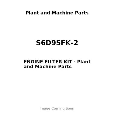 S6D95FK-2 - ENGINE FILTER KIT