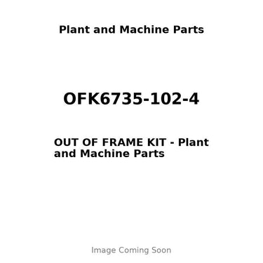 OFK6735-102-4 - OUT OF FRAME KIT