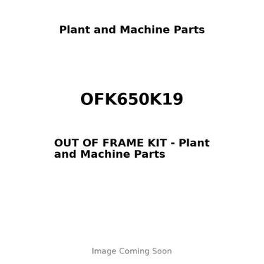 OFK650K19 - OUT OF FRAME KIT