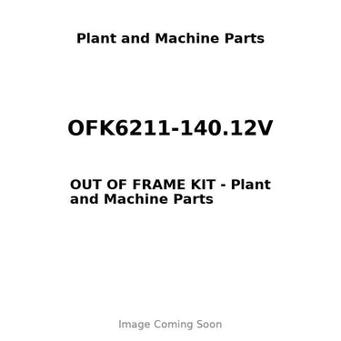 OFK6211-140.12V - OUT OF FRAME KIT