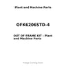 OFK6206STD-4 - OUT OF FRAME KIT