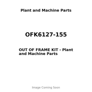 OFK6127-155 - OUT OF FRAME KIT