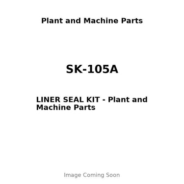 SK-105A - LINER SEAL KIT