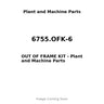 6755.OFK-6 - OUT OF FRAME KIT
