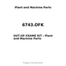 6743.OFK - OUT-OF-FRAME KIT