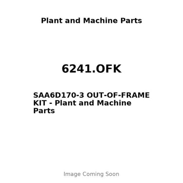 6241.OFK - SAA6D170-3 OUT-OF-FRAME KIT