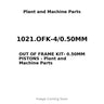 1021.OFK-4/0.50MM - OUT OF FRAME KIT- 0.50MM PISTONS