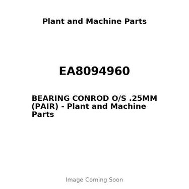 EA8094960 - BEARING CONROD O/S .25MM (PAIR)