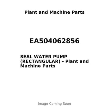 EA504062856 - SEAL WATER PUMP (RECTANGULAR)