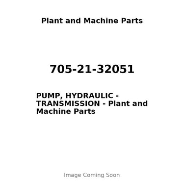 705-21-32051 - PUMP, HYDRAULIC - TRANSMISSION