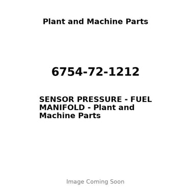 6754-72-1212 - SENSOR PRESSURE - FUEL MANIFOLD