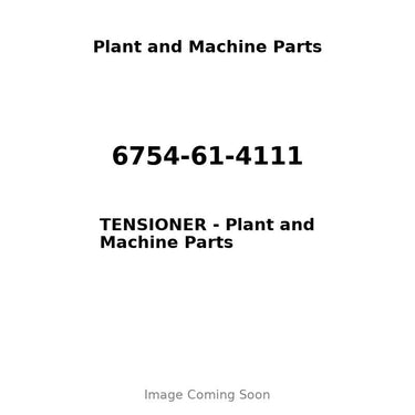 6754-61-4111 - TENSIONER