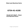 6754-41-4100 - VALVE KIT INLET