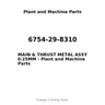 6754-29-8310 - MAIN & THRUST METAL ASSY 0.25MM