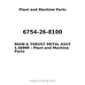 6754-26-8100 - MAIN & THRUST METAL ASSY 1.00MM