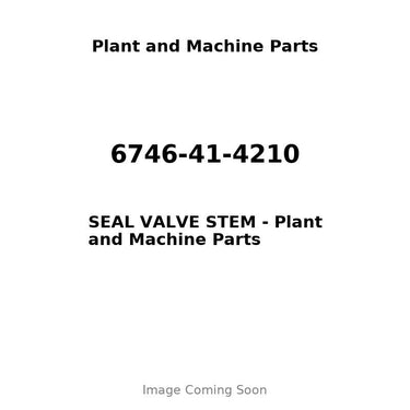 6746-41-4210 - SEAL VALVE STEM