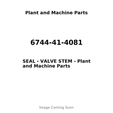 6744-41-4081 - SEAL - VALVE STEM