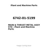 6742-01-5199 - MAIN & THRUST METAL ASSY STD