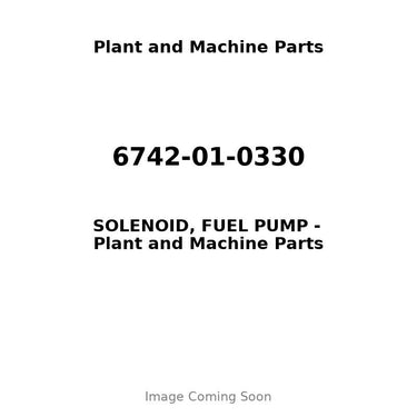 6742-01-0330 - SOLENOID, FUEL PUMP