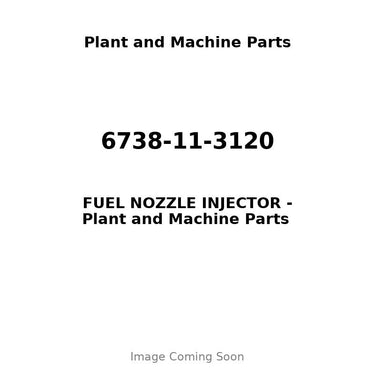 6738-11-3120 - FUEL NOZZLE INJECTOR