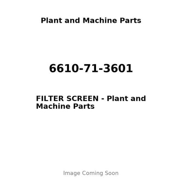 6610-71-3601 - FILTER SCREEN
