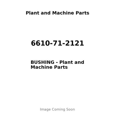 6610-71-2121 - BUSHING