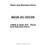 6610-21-2213S - LINER & SEAL KIT
