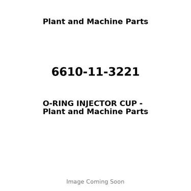 6610-11-3221 - O-RING INJECTOR CUP