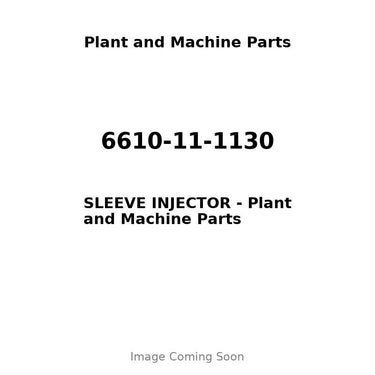 6610-11-1130 - SLEEVE INJECTOR