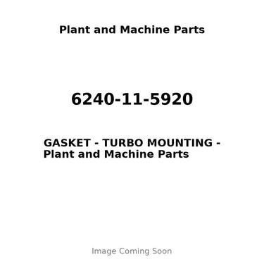 6240-11-5920 - GASKET - TURBO MOUNTING