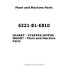 6221-81-6810 - GASKET - STARTER MOTOR MOUNT