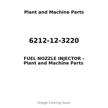 6212-12-3220 - FUEL NOZZLE INJECTOR